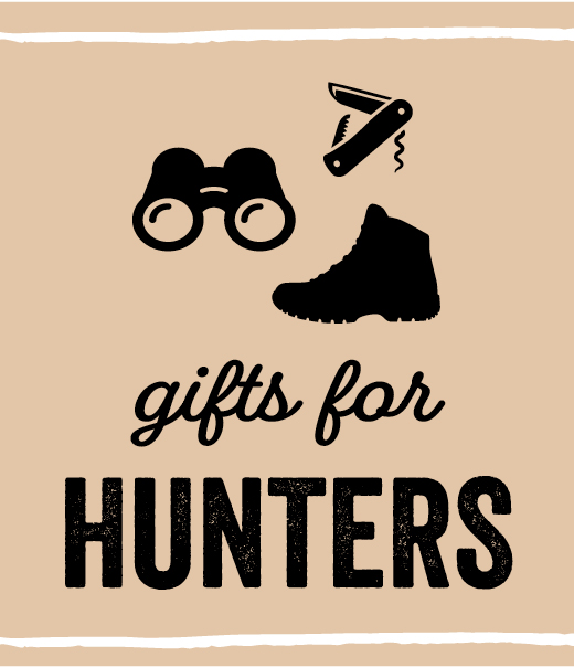 Gifts for HUNTERS
